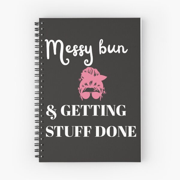 Item preview, Messy Bun & Getting Stuff Done – Funny Mom Life Quote Design designed and sold by lielie99.
