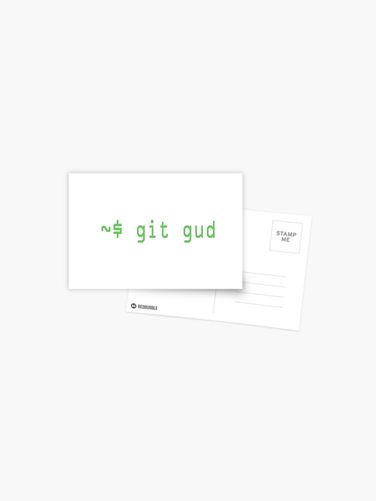 Git Gud Shirt Definition Postcard for Sale by RareLoot19