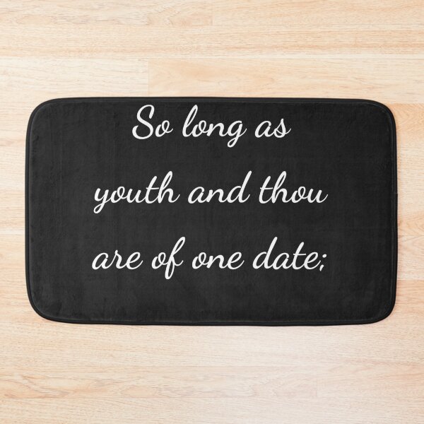 Item preview, "So long as youth and thou are of one date;" - handwriting white designed and sold by ariksworld.