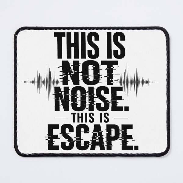 Item preview, This Is Not Noise This Is Escape BW designed and sold by the-dovlat.