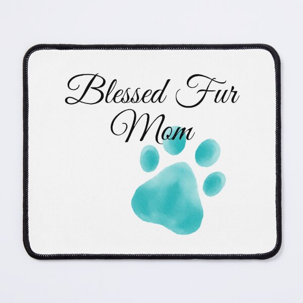 Item preview, Blessed Fur Mom Design with Teal Pawprint designed and sold by jeweleddesigns.