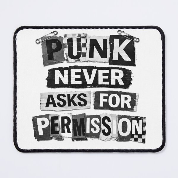 Item preview, Punk Never Asks for Permission BW designed and sold by the-dovlat.
