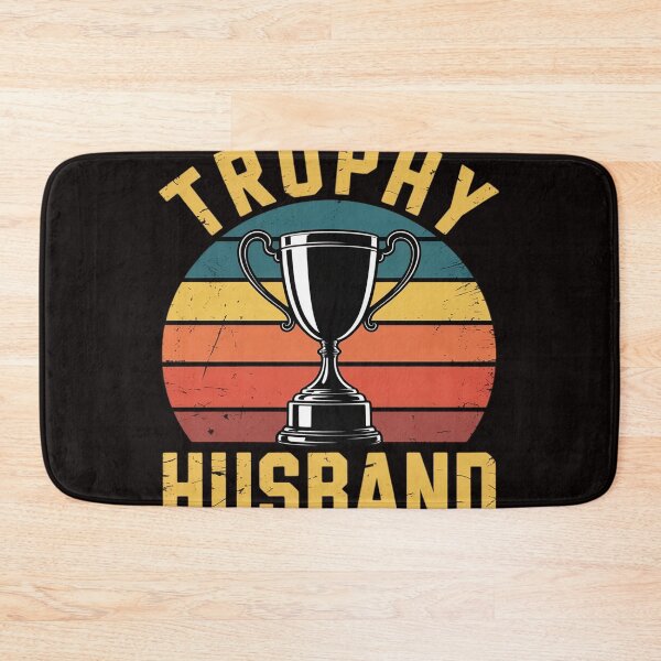 Item preview, Trophy Husband Funny for Cool Father or Dad designed and sold by Hybrid-Mind.