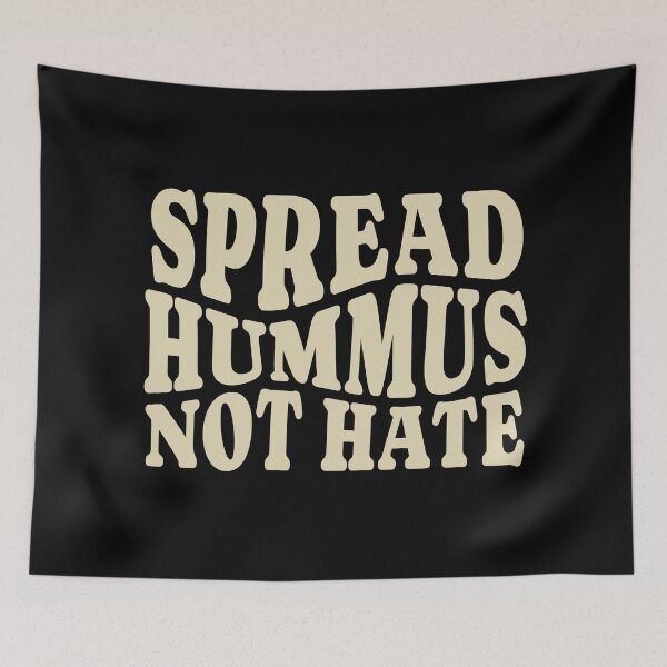 Item preview, Spread Hummus Not Hate designed and sold by Plant Cult.