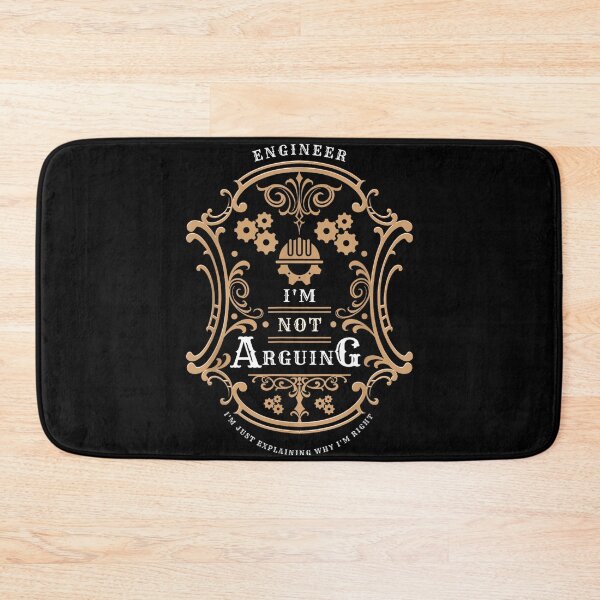 Item preview, Engineer I'm Not Arguing Funny Engineering Quote Engineers designed and sold by hqmofoo35.