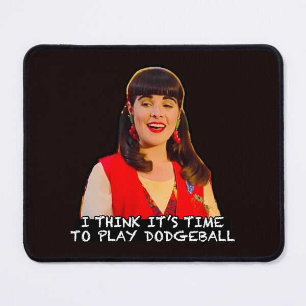 Item preview, I Think Its Time To Play Dodgeball - Miss Lippys designed and sold by IgnorantArry.