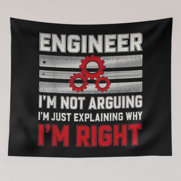 Item preview, Engineer I'm Not Arguing Funny Sarcastic Engineering designed and sold by hqmofoo35.