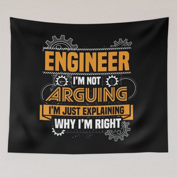 Item preview, Engineer I'm not arguing perfect for an engineer Engineering designed and sold by hqmofoo35.