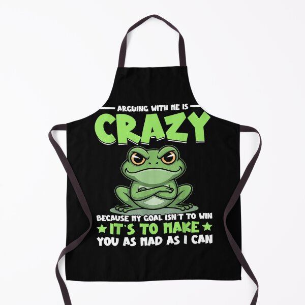 Item preview, Frog Arguing with Me is Crazy Because My Goal Isn't to Win designed and sold by hqmofoo35.