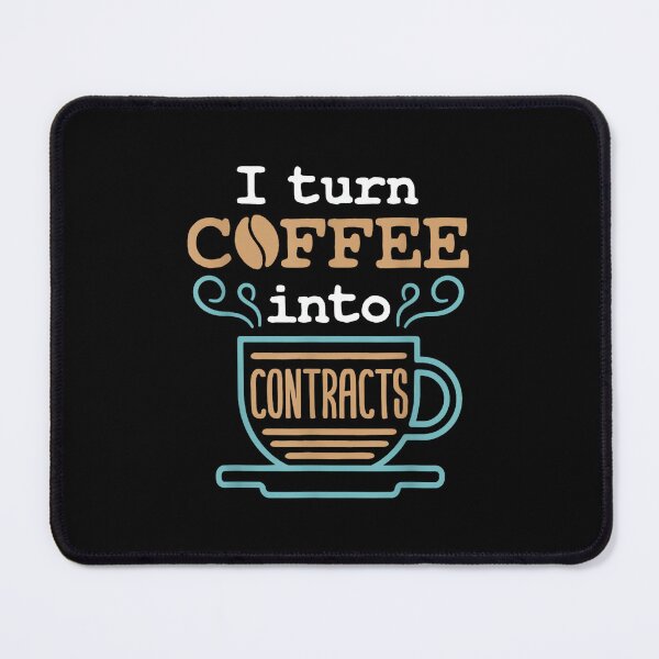 Item preview, I Turn Coffee Into Contracts Lawyer Corporate Attorney Legal designed and sold by ElaineZPink.