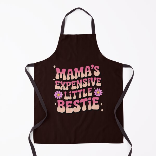Item preview, Mama's Expensive Little Bestie Mama Life designed and sold by LavenderAndRage.