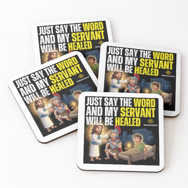 Item preview, JUST SAY THE WORD AND MY SERVANT WILL BE HEALED | MATTHEW 8:5:13 designed and sold by UnboundFull.