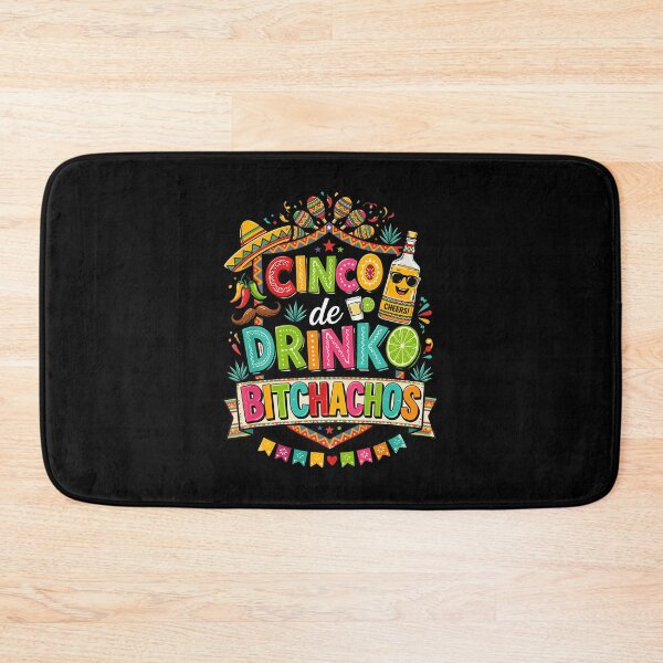 Item preview, Cinco De Mayo Drinko Bitchachos Fiesta Squad Mexican Holidays designed and sold by phoebelevine.
