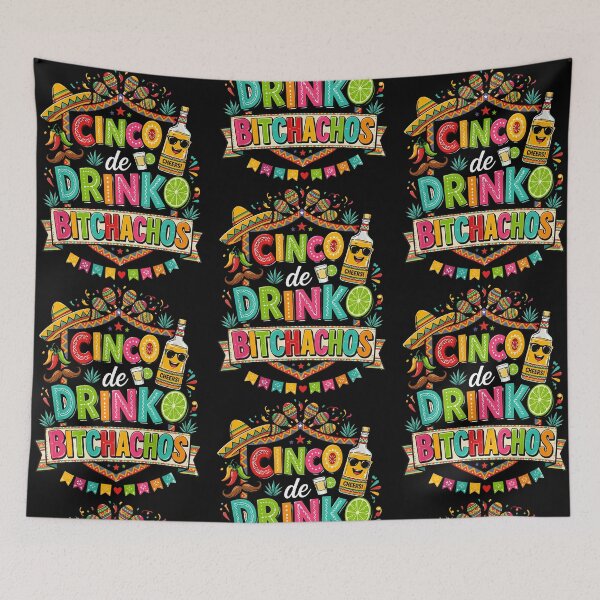 Item preview, Cinco De Mayo Drinko Bitchachos Fiesta Squad Mexican Holidays designed and sold by phoebelevine.
