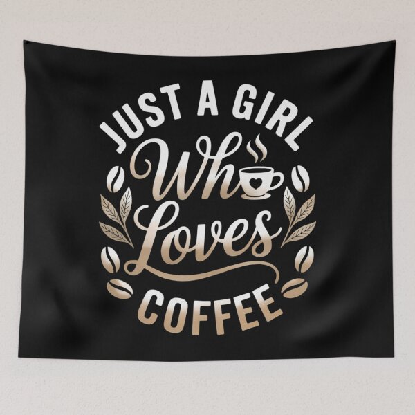 Item preview, Just A Girl Who Loves Coffee Womens Coffee Lover designed and sold by TrinaEspinoza.
