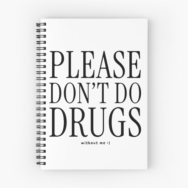 Item preview, Please Don't Do Drugs Without Me designed and sold by Plant Cult.
