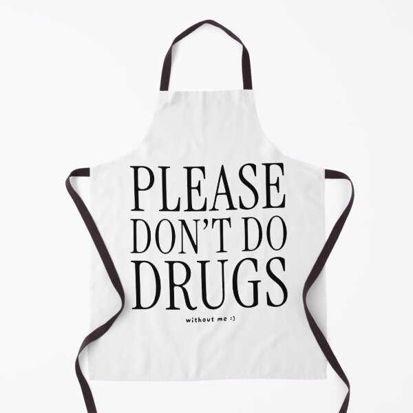 Item preview, Please Don't Do Drugs Without Me designed and sold by Plant Cult.