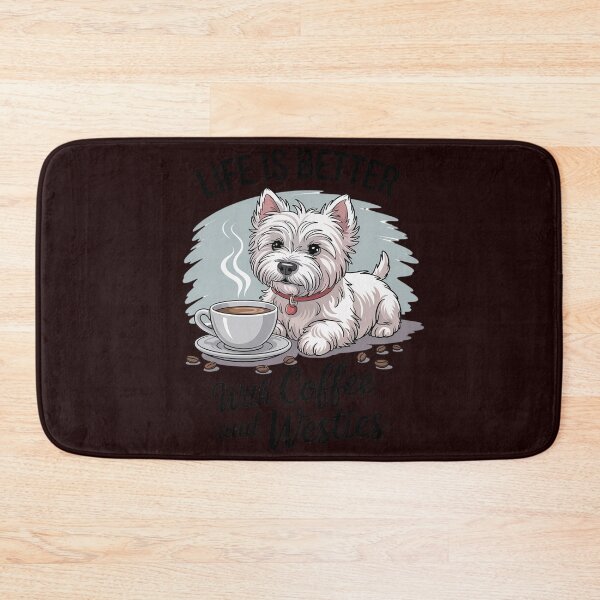 Item preview, West Highland White Terrier Westie Dog Breed Life is Better designed and sold by WILI-YAWILI.