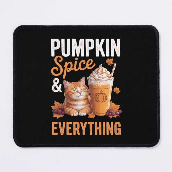 Item preview, Pumpkin Spice Everything Cat Lover Cute Autumn Fall designed and sold by TrinaEspinoza.