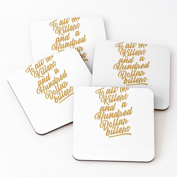 Item preview, To All The Killers Hundred Dollar Billers Saying Sarcastic Quotes designed and sold by dal-koz-ar.