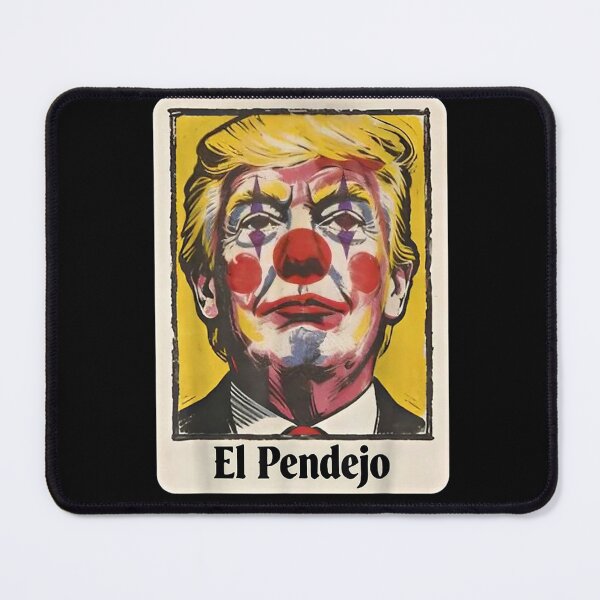 Item preview, Trump El Pendejo Funny Political Clown Satire designed and sold by ZalcArtStore.