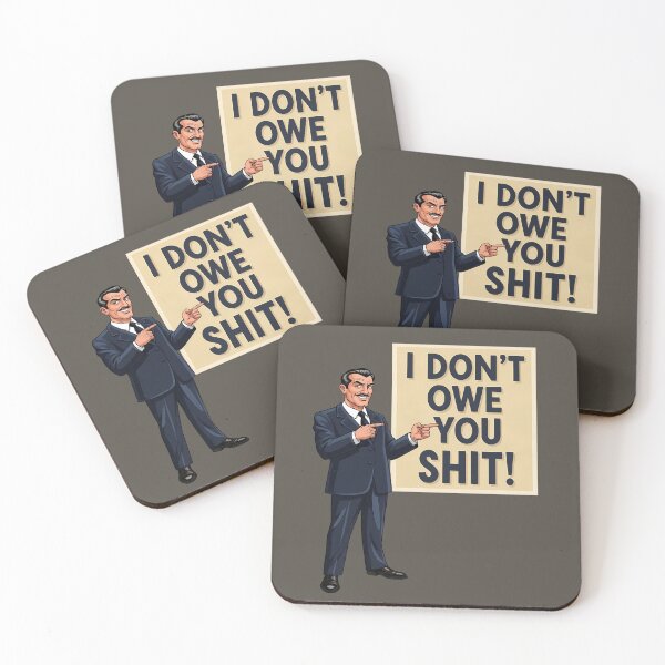 Item preview, I Don't Owe You Shit! designed and sold by BASED Originals.