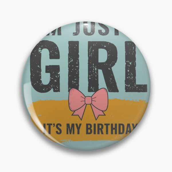 Item preview, I'm Just A Girl It's My Birthday Funny Coquette Bow Birthday Design designed and sold by PACS0011.