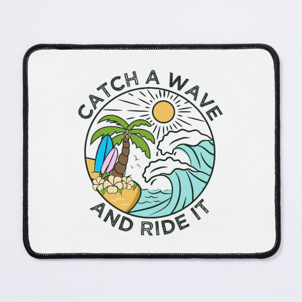 Item preview, Catch a Wave and Ride It Surf Design - Ocean Wave Beach Surfing Lifestyle Graphic designed and sold by KymeraStudio25.