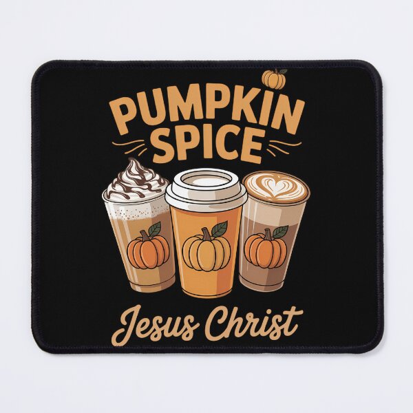 Item preview, Pumpkin Spice Jesus Christ Thankgiving designed and sold by TyraYoung.
