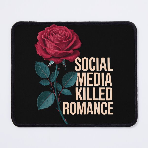 Item preview, Social Media Killed Romance Valentine Red Rose designed and sold by TyraYoung.