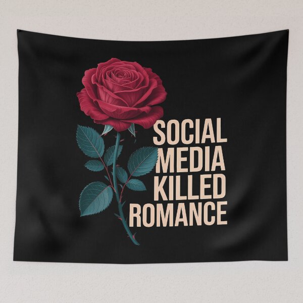 Item preview, Social Media Killed Romance Valentine Red Rose designed and sold by TyraYoung.
