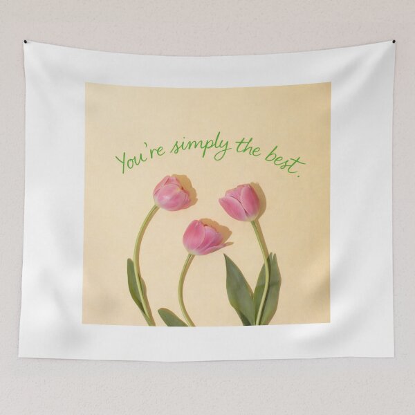 Item preview, You’re Simply The Best – Green Aesthetic Tulip Quote Design designed and sold by RushVibeWear.