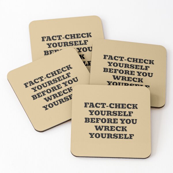 Item preview, Fact-Check Yourself Before You Wreck Yourself designed and sold by WakeNBake-Tees.