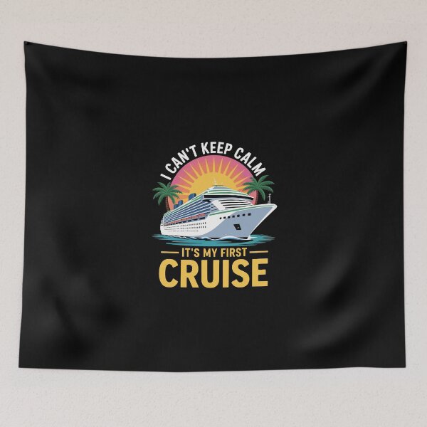 Item preview, I CAN'T KEEP CALM IT'S MY FIRST CRUISE designed and sold by jkrphoto.