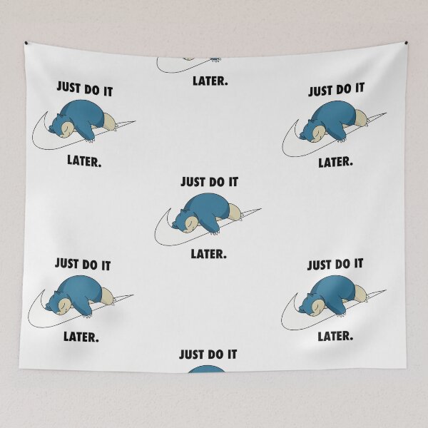 Item preview, SNORLAX just do it later designed and sold by tejadArt.