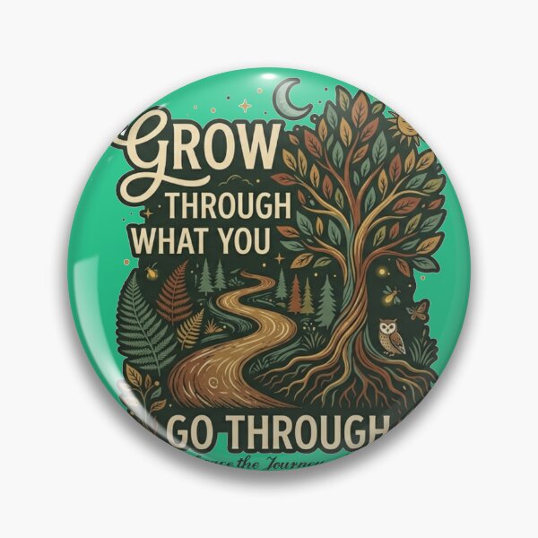 Item preview, Grow Through What You Go Through | Nature & Growth Inspirational Art designed and sold by coolstuff87.