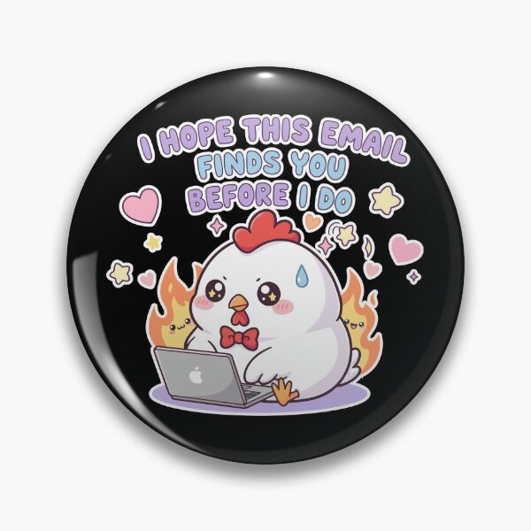 Item preview, Funny Stressed Chicken Email Meme – I Hope This Email Finds You Before I Do designed and sold by TavellynArt.