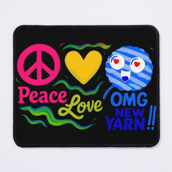 Item preview, Peace Love OMG New Yarn addict crochet knitting knitter hippie designed and sold by BigMRanch.