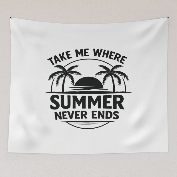 Item preview, Take Me Where Summer Never Ends,beach life designed and sold by CloudyPress.
