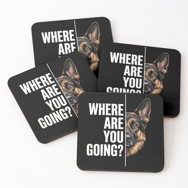 Item preview, Where Are You Going German Shepherd Dog Owner Pet Lover designed and sold by SofenArt.
