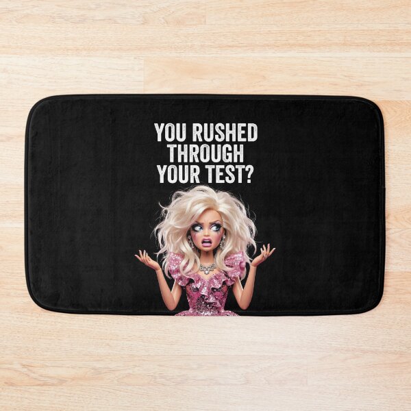 Item preview, You+Rushed+Through+Your+Test? Student+Exam+Humor designed and sold by SofenArt.