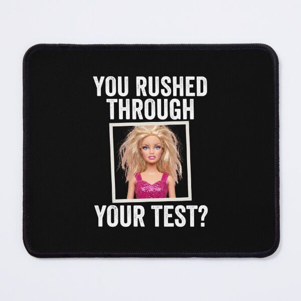 Item preview, You-Rushed-Through-Your-Test? Student-Academic-Exam-Funny-Study designed and sold by SofenArt.