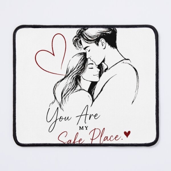 Item preview, You Are My Safe Place designed and sold by JagrDesigns.