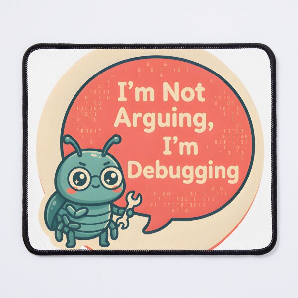 Item preview, I'm Not Arguing I'm Debugging Developer Sticker designed and sold by PuddlePixels.