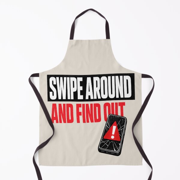 Item preview, Swipe Around and Find Out Warning Phone designed and sold by POD DYNASTY.