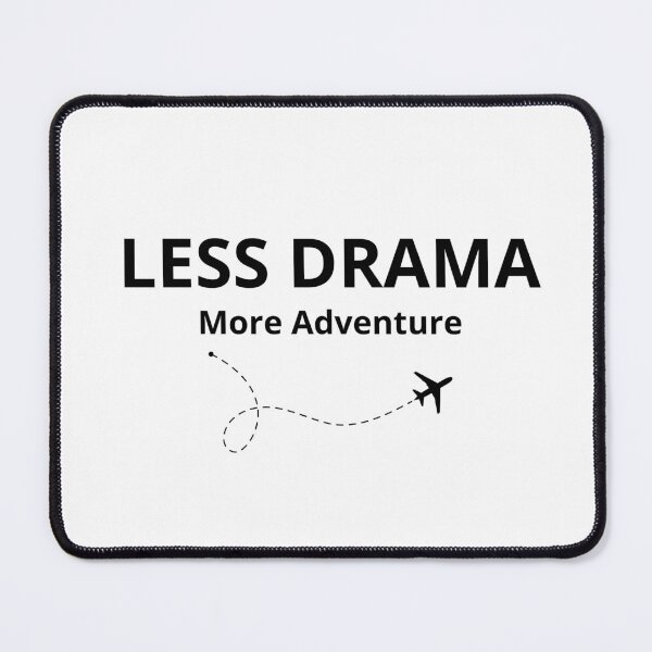 Item preview, Less Drama More Adventures – Travel Quote Minimalist Design designed and sold by FreshLineArts.