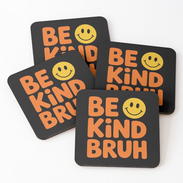 Item preview, Be Kind Bruh Funny Positive Quote Minimalist Aesthetic Design designed and sold by NatArtSA.