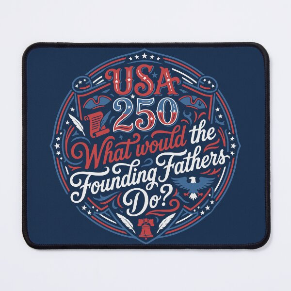 Item preview, USA 250 Founding Fathers What Would They Do? designed and sold by AntiqueImages.