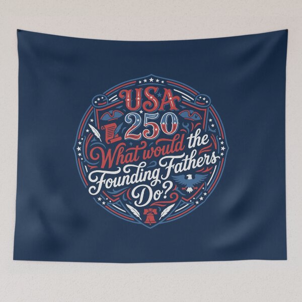 Item preview, USA 250 Founding Fathers What Would They Do? designed and sold by AntiqueImages.