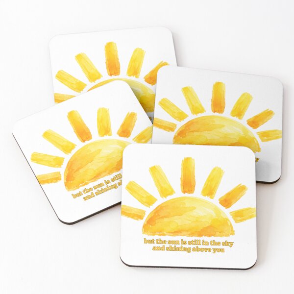 Item preview, but the sun is still in the sky and shining above you design designed and sold by autumnallen15.